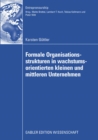 Formale Organisationsstrukturen in wachstumsorientierten kleinen und mittleren Unternehmen - eBook