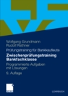 Zwischenprufungstraining Bankfachklasse : Programmierte Aufgaben mit Losungen - eBook