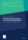 Planung und Umsetzung von Innovationsprojekten : Zur Wirkung des Coalignment - eBook