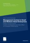 Management Control in Small and Medium-Sized Enterprises : Indirect Control Forms, Control Combinations and their Effect on Company Performance - eBook