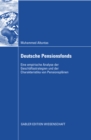 Deutsche Pensionsfonds : Eine empirische Analyse der Geschaftsstrategien und der Charakteristika von Pensionsplanen - eBook