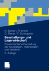 Beschaffungs- und Lagerwirtschaft : Praxisorientierte Darstellung der Grundlagen, Technologien und Verfahren - eBook