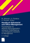 Handbuch Sekretariat und Office Management : Der Praxisleitfaden fur effiziente Buroorganisation, wirksame Chefentlastung und erfolgreiche Assistenz im Management - eBook