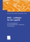 RFID - Leitfaden fur die Logistik : Anwendungsgebiete, Einsatzmoglichkeiten, Integration, Praxisbeispiele - eBook