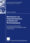 Wertrelevanz von Patentinformationen im Kontext der Rechnungslegung : Eine empirische Betrachtung fur borsennotierte Kapitalgesellschaften in Deutschland - eBook