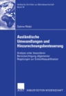 Auslandische Umwandlungen und Hinzurechnungsbesteuerung : Analyse unter besonderer Berucksichtigung allgemeiner Regelungen zur Einkunftequalifikation - eBook