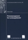 Preismanagement fur Leistungsbundel : Preisbildung, Bundelung und Delegation - eBook