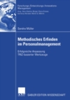 Methodisches Erfinden im Personalmanagement : Erfolgreiche Anpassung TRIZ-basierter Werkzeuge - eBook