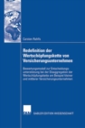 Redefinition der Wertschopfungskette von Versicherungsunternehmen : Bewertungsmodell zur Entscheidungsunterstutzung bei der Disaggregation der Wertschopfungskette am Beispiel kleiner und mittlerer Ver - eBook