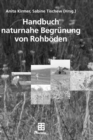 Handbuch naturnahe Begrunung von Rohboden - eBook