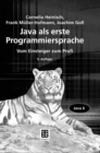 Java als erste Programmiersprache : Vom Einsteiger zum Profi - eBook