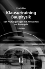 Klausurtraining Bauphysik : 521 Prufungsfragen mit Antworten zur Bauphysik - eBook