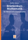 Bruckenkurs Mathematik fur Wirtschaftswissenschaftler - eBook
