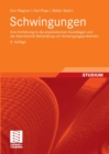 Schwingungen : Eine Einfuhrung in die physikalischen Grundlagen und die theoretische Behandlung von Schwingungsproblemen - eBook