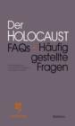 Der Holocaust : FAQs - Haufig gestellte Fragen - eBook
