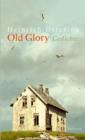 Old Glory : Gedichte - eBook
