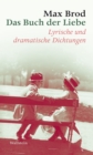 Das Buch der Liebe : Lyrische und dramatische Dichtungen - eBook