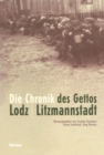 Die Chronik des Gettos Lodz / Litzmannstadt - eBook