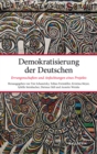 Demokratisierung der Deutschen : Errungenschaften und Anfechtungen eines Projekts - eBook