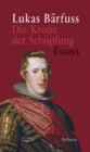 Die Krone der Schopfung : Essays - eBook