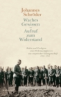Waches Gewissen - Aufruf zum Widerstand : Reden und Predigten eines Wehrmachtpfarrers aus sowjetischer Gefangenschaft 1943-1945 - eBook