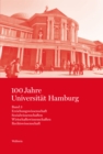 100 Jahre Universitat Hamburg : Studien zur Hamburger Universitats- und Wissenschaftsgeschichte in vier Banden. Band 3: Erziehungswissenschaft. Sozialwissenschaften. Wirtschaftswissenschaften. Rechtsw - eBook