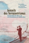 Jenseits des Terrazentrismus : Kartographien der Meere und die Herausbildung der globalen Welt - eBook