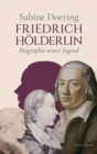 Friedrich Holderlin : Biographie seiner Jugend - eBook