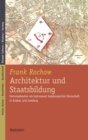 Architektur und Staatsbildung : Festungsbauten als Instrument habsburgischer Herrschaft in Krakau und Lemberg - eBook