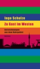 Zu Gast im Westen : Aufzeichnungen aus dem Ruhrgebiet - eBook
