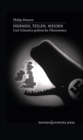 Nehmen, Teilen, Weiden : Carl Schmitts politische Okonomien - eBook