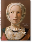 What Great Paintings Say. Masterpieces in Detail - Book