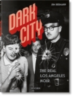 Dark City. The Real Los Angeles Noir - Book