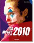 100 Movies of the 2010s - Book