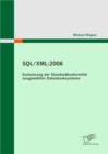 SQL/XML:2006 - Evaluierung der Standardkonformitat ausgewahlter Datenbanksysteme - eBook