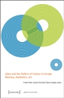 Islam and the Politics of Culture in Europe - Memory, Aesthetics, Art - Book