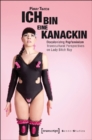 Ich bin eine Kanackin – Decolonizing Popfeminism – Transcultural Perspectives on Lady Bitch Ray - Book