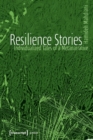 Resilience Stories – Individualized Tales of a Metanarrative - Book