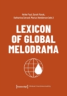 Lexicon of Global Melodrama - Book