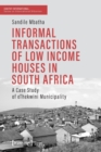 Informal Transactions of Low Income Houses in South Africa : A Case Study of eThekwini Municipality - Book