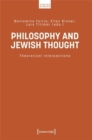 Philosophy and Jewish Thought : Theoretical Intersections - Book