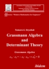 Grassmann Algebra and Determinant Theory - Book