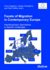 Facets of Migration in Contemporary Europe. Interdisciplinary Approaches to Specific Challenges - Book