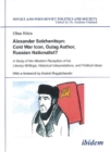 Alexander Solzhenitsyn: Cold War Icon, Gulag Aut - A Study of His Western Reception - Book