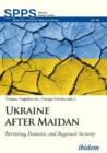 Ukraine after Maidan - Revisiting Domestic and Regional Security - Book