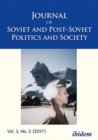 Journal of Soviet and Post-Soviet Politics and S - Special section: Issues in the History and Memory of the OUN I, Vol. 3, No. 2 (2017) - Book
