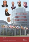 The New Authoritarianism - Vol. 2: A Risk Analysis of the European Alt-Right Phenomenon - Book