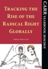 Tracking the Rise of the Radical Right Globally – CARR Yearbook 2018/2019 - Book