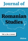 Journal of Romanian Studies Volume 2, No. 1 (202 - Volume 2, No. 1 (2020) - Book