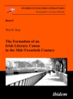 The Formation of an Irish Literary Canon in the Mid-Twentieth Century - eBook
